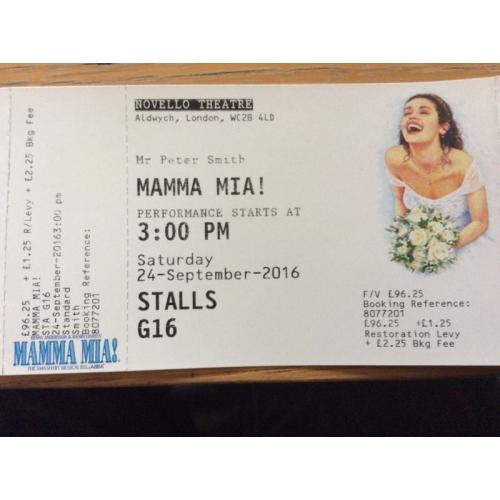 3 x Mamma Mia tickets . Novello theatre, London. 24th Sep 2016. 3:00pm.