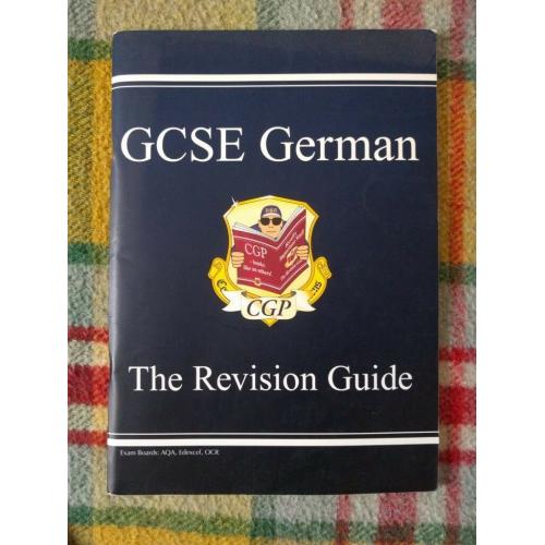 GCSE CGP German The Revision Guide - everything you need to know (OCR, AQA, Edexcel etc)